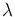 $\lambda$